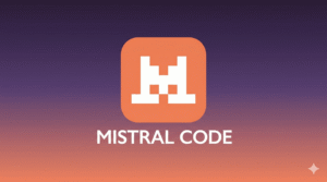 Mistral Code : l&rsquo;assistant IA qui transforme le développement de logiciel